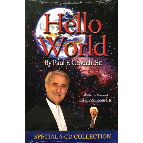 Hello World! – Paul Crouch (The Story of TBN and a Giant Leap of Faith)